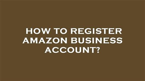 amazon account bpo|Register for an Amazon Business Account .